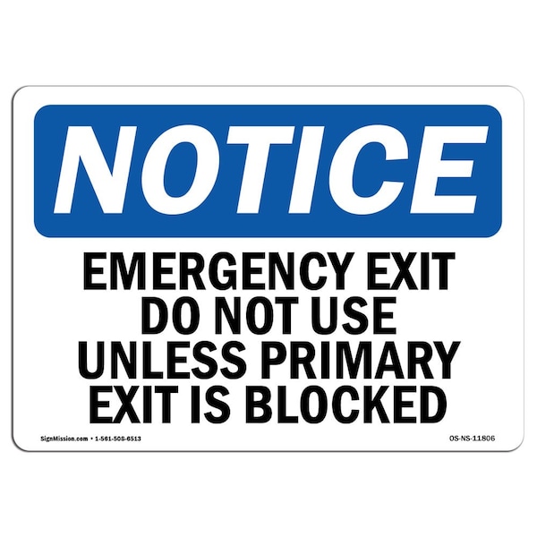 OSHA, Emergency Exit Do Not Use Unless Primary, 5in X 3.5in, 10PK, 3.5"W, 5" L, Landscape, PK10